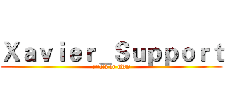 Ｘａｖｉｅｒ＿Ｓｕｐｐｏｒｔ (attack on titan)