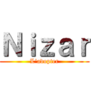 Ｎｉｚａｒ (L'adopter)