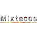 Ｍｉｘｔｅｃｏｓ (attack on titan)