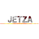   ＪＥＴＺＡ   (VISITANTE)