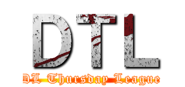 ＤＴＬ (DL Thursday League)