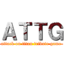 ＡＴＴＧ (attack on titan tribute game)