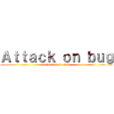Ａｔｔａｃｋ ｏｎ ｂｕｇ (Orbeetle last stand)