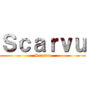 Ｓｃａｒｖｕ (Scarvu)