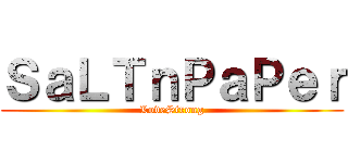 ＳａＬＴｎＰａＰｅｒ (LoveStrong)