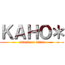 ＫＡＨＯ＊ (attack on titan)