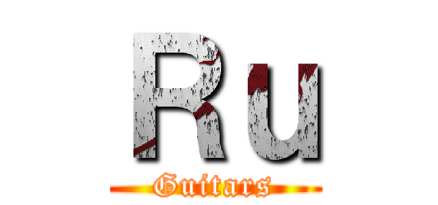 Ｒｕ (Guitars)