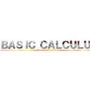 ＢＡＳＩＣ ＣＡＬＣＵＬＵＳ (Quarterly Assessment)