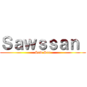Ｓａｗｓｓａｎ  (Saw San)
