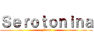 Ｓｅｒｏｔｏｎｉｎａ (Films)