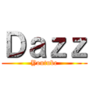 Ｄａｚｚ (Youtube)