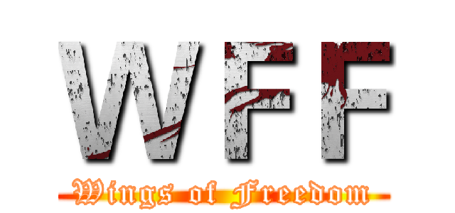 ＷＦＦ (Wings of Freedom)