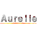Ａｕｒｅｌｉｅ (je t\'aime <3)