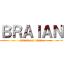 ＢＲＡＩＡＮ (attack on titan)