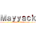 Ｍａｙｙａｃｋ (attack on titan)