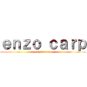 ｅｎｚｏ ｃａｒｐ (cazadores)