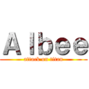 Ａｌｂｅｅ (attack on titan)