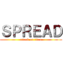 ＳＰＲＥＡＤ (attack on titan)