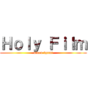 Ｈｏｌｙ Ｆｉｌｍ (ninen fgumi)