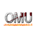 ＯＭＵ (OTAKUS DOMINICANOS UNIDOS)