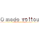 Ｏ ｍｅｄｏ ｖｏｌｔｏｕ (Attack on Annã)