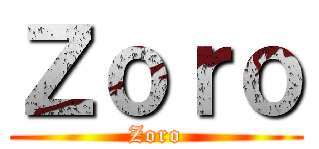 Ｚｏｒｏ (Zoro)