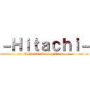 －Ｈｉｔａｃｈｉ－ (Technical Gaming Team.)