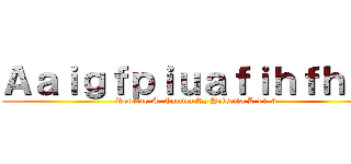 Ａａｉｇｆｐｉｕａｆｉｈｆｈｆａ (Roberto A, Camila R, Priscila L 11-3)