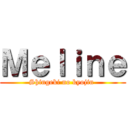 Ｍｅｌｉｎｅ (Shingeki no kyojin )