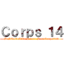 Ｃｏｒｐｓ １４ (BeNTe CuAtRu Science Boot Camp 2023)