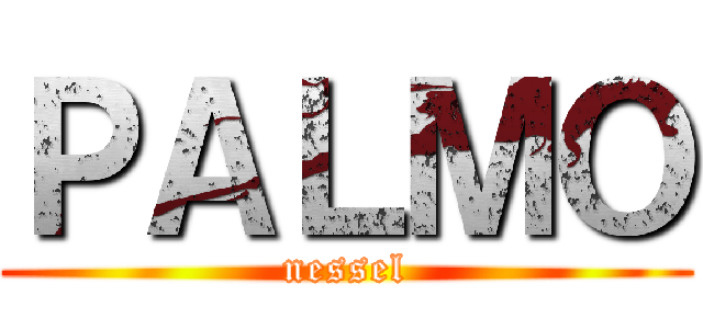 ＰＡＬＭＯ (nessel)