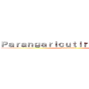 Ｐａｒａｎｇａｒｉｃｕｔｉｒｉｍｉｃｕａｒｏ (conchetumadre)