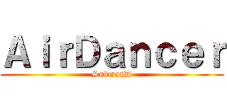 ＡｉｒＤａｎｃｅｒ (SubmunD)