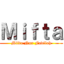 Ｍｉｆｔａ (Mifta Nur Fadilah)