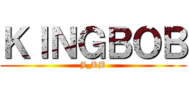 ＫＩＮＧＢＯＢ (J_KB)