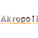 Ａｋｒｏｐｏｌｉ (the first of the millenium)