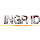 ＩＮＧＲＩＤ (Ortiz Castel)