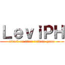 ＬｅｖｉＰＨ (attack on titan tribute game)