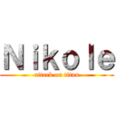Ｎｉｋｏｌｅ (attack on titan)