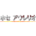 ホセ アウレリオ (Jose A ag)