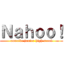 Ｎａｈｏｏ！ (nonoike junior high scool)