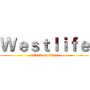 Ｗｅｓｔｌｉｆｅ (attack on titan)