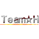 Ｔｅａｍ☆Ｈ (attack on titan)