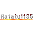 Ｒａｆａｔｕｉ１３５ (Pitufo)