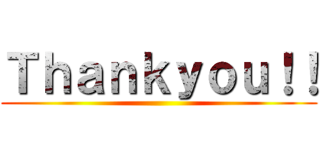 Ｔｈａｎｋｙｏｕ！！ ()
