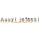 Ａｓｓｙｌ ｊｅｌａｓｓｉ (Assyljelassi)