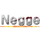 Ｎｅｇｇｅ (Yaoi Girl)