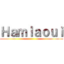 Ｈａｍｌａｏｕｉ ()