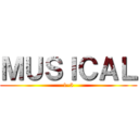 ＭＵＳＩＣＡＬ (1-5)