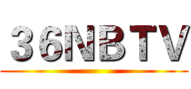 ３６ＮＢＴＶ ()
